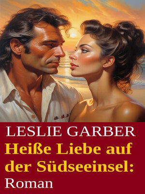 cover image of Heiße Liebe auf der Südseeinsel